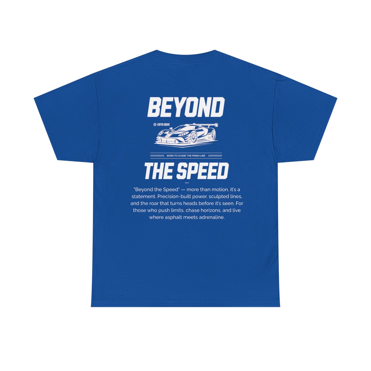 Beyond The Speed T-shirt
