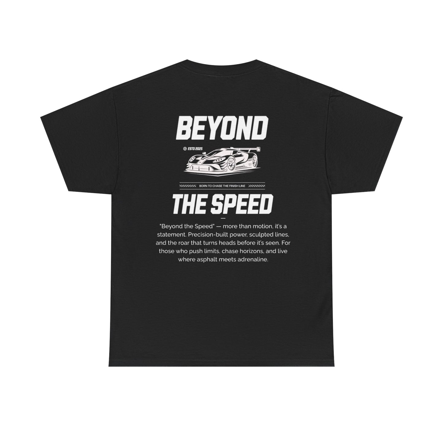 Beyond The Speed T-shirt