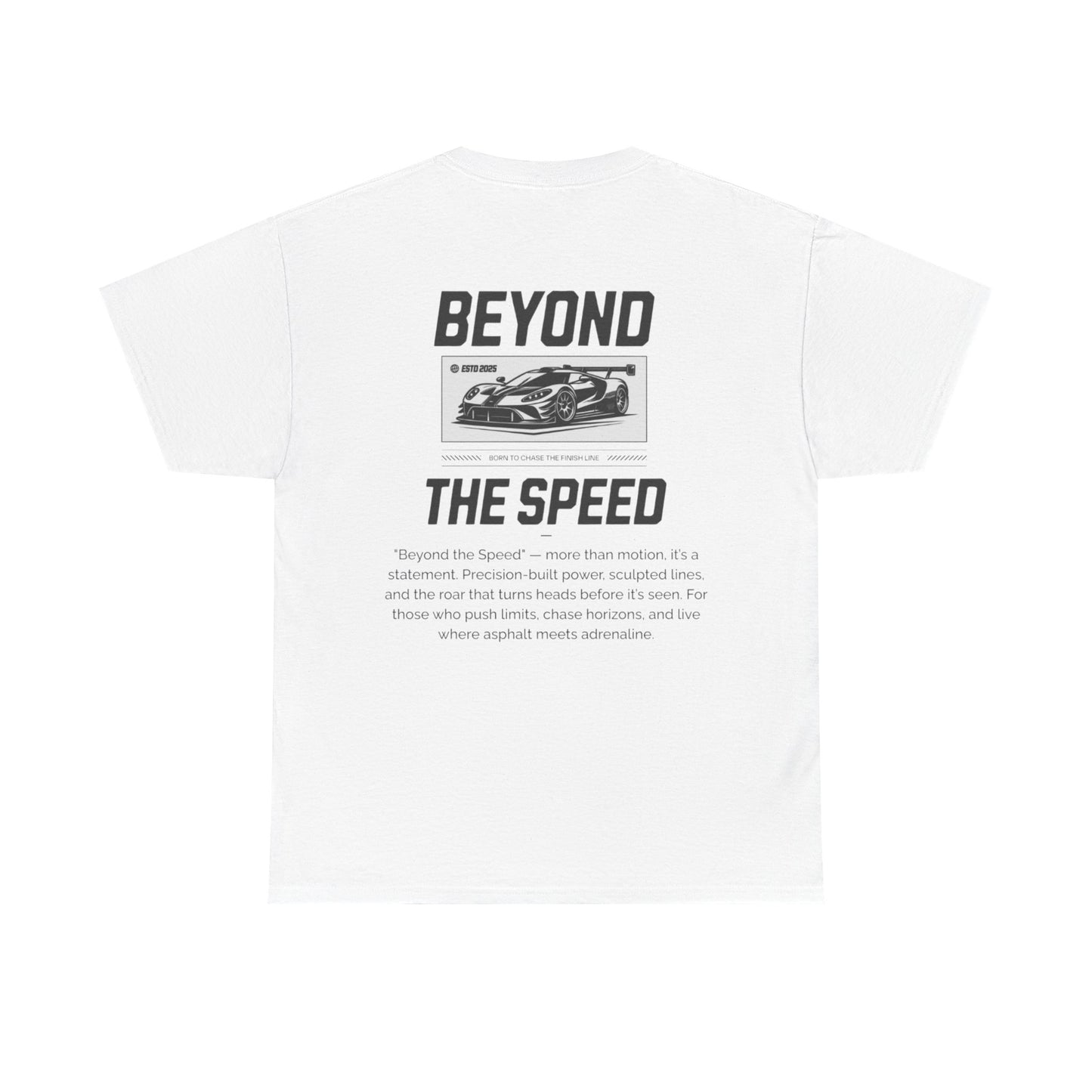 Beyond The Speed T-shirt