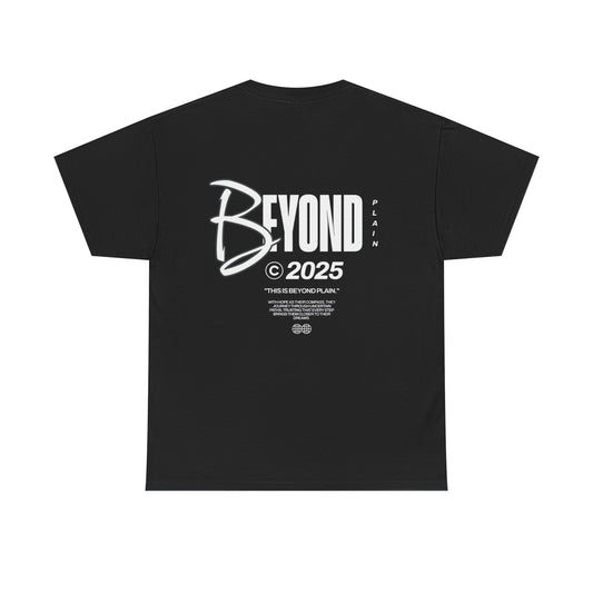 This Is Beyond Plain T-shirt