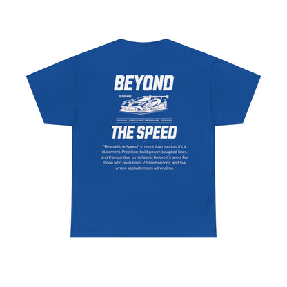Beyond The Speed T-shirt