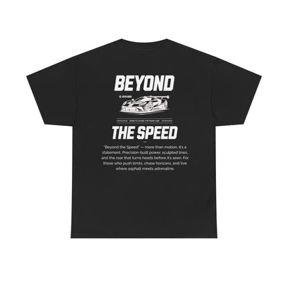 Beyond The Speed T-shirt